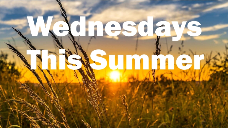 Wednesdays this summer